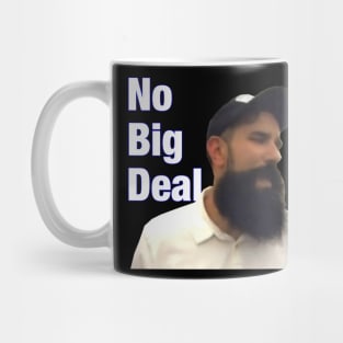 No Big Deal Mug